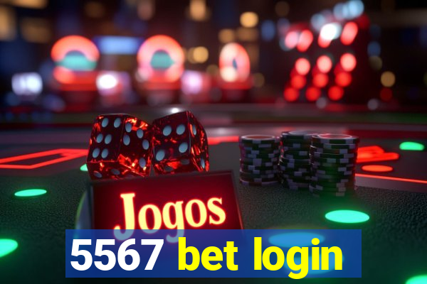 5567 bet login